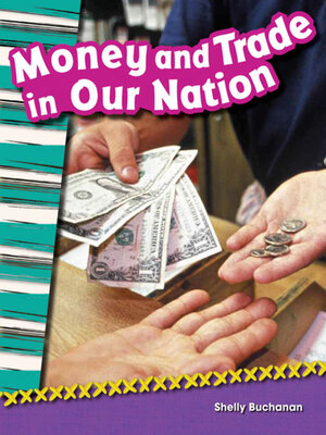 cover image of Money and Trade in Our Nation